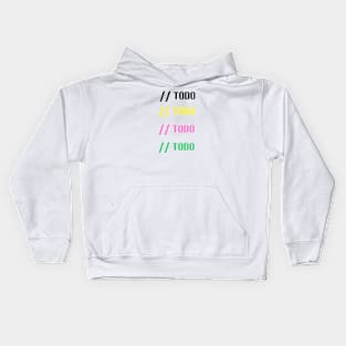 Comment - TODO Kids Hoodie